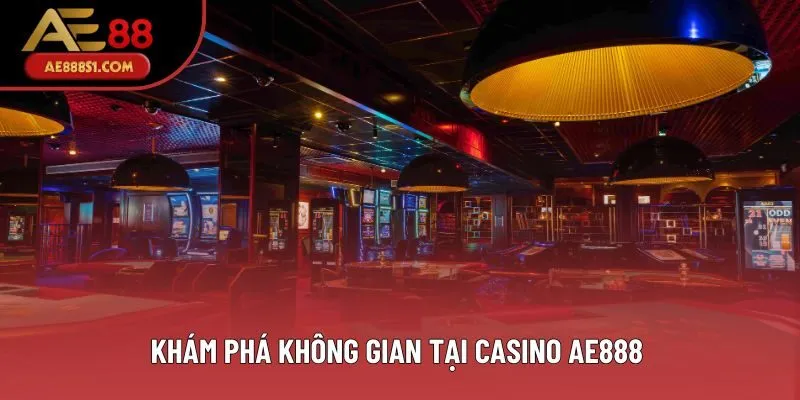 Khám phá không gian tại casino AE888 Khám phá không gian tại casino AE888